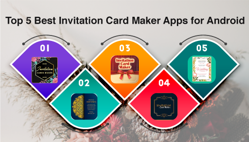 Top 5 best invitation card maker apps for Android